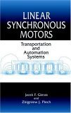 Linear Synchronous Motors: Transportation and Automation Systems (Electric Power Engineering Series),Used