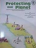 Protecting Our Planet: Activities to Motivate Students to a Better,Used