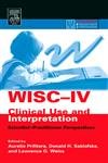 WISCIV Clinical Use and Interpretation: ScientistPractitioner Perspectives (Practical Resources for the Mental Health Professi,New