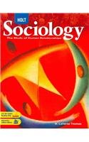 Holt Sociology: The Study Of Human Relationships: Student Edition 2008,Used