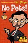 Adventures of Mr. Bean: No Pets!: 2 Fantastic Stories (The Adventures of Mr. Bean),Used