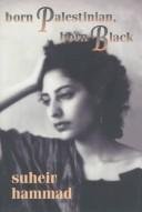 Born Palestinian, Born Black