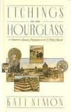 Etchings In An Hourglass: A Sequel To Bronx Primitive And A Wider World,New