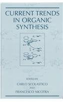 Current Trends in Organic Synthesis,Used