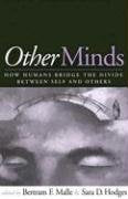 Other Minds: How Humans Bridge the Divide between Self and Others,Used