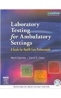 Laboratory Testing for Ambulatory Settings  Text and Workbook Package: A Guide for Health Care Professionals,Used