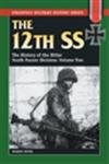 The 12th SS: The History of the Hitler Youth Panzer Division Volume II (Stackpole Military History)