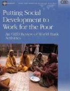 Putting Social Development To Work For The Poor: An Oed Review Of World Bank Activities (Operations Evaluation Studies),Used