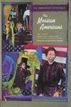 The Mexican Americans (Immigrant Experience),Used