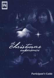 The Christmas Experience, Participant's Guide,Used