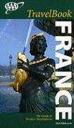 AAA France TravelBook: The Guide to Premier Destinations (AAA Travelbook),Used
