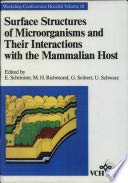 Surface Structures of Microorganisms and Their Interaction With the Mammalian Host: Proceedings of the Eighteenth Workshop Confe,Used