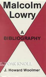 Malcolm Lowry: A Bibliography,Used