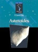 Asteroides/Asteroids (Isaac Asimov Biblioteca Del Universo Del Siglo XXI. El Sistema Solar/Isaac Asimov's 21st Century Library o,Used