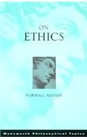 On Ethics (Wadsworth Philosophers Series),Used