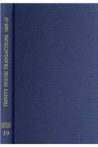 Trinity House of Deptford Transactions, 160935 (London Record Society, 19) (Volume 19),Used