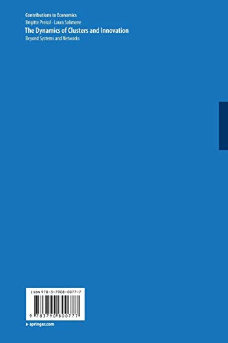 The Dynamics of Clusters and Innovation: Beyond Systems and Networks (Contributions to Economics),Used