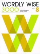 Wordly Wise 3000: book 8,New