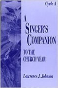 A Singer'S Companion To The Church Year: Cycle A,Used