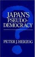 Japan'S Pseudodemocracy,Used