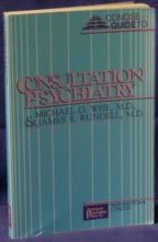 Concise guide to consultation psychiatry (Concise guides / American Psychiatric Press),Used
