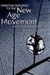 Christian Responses to the New Age Movement: A Critical Assessment,Used