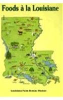 Foods A La Louisiane: Louisiana Farm Bureau Women,Used