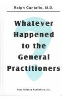 Whatever Happened to the General Practitioners,Used