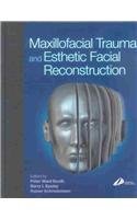 Maxillofacial Trauma and Esthetic Reconstruction,Used