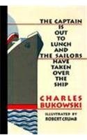The Captain is Out to Lunch and the Sailors Have Taken Over the Ship,Used
