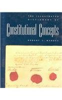 The Illustrated Dictionary of Constitutional Concepts,Used