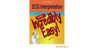 ECG Interpretation Made Incredibly Easy,Used