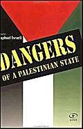 Dangers of a Palestinian State,Used