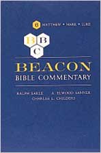 Beacon Bible Commentary, Volume 6: Matthew through Luke (Beacon Commentary),New