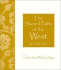 The Sacred Paths of the West (2nd Edition),Used