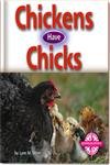 Chickens Have Chicks (Animals and Their Young),Used