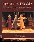 Stages of Drama : Classical to Contemporary Theater,Used