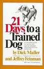 21 Dys Trained Dog,Used