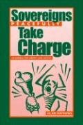 Sovereigns Peacefully Take Charge: An Agenda for Liberty And Justice,Used