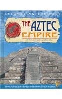 The Aztec Empire (Excavating the Past),Used