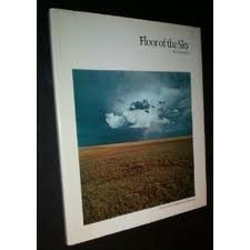 Floor Of The Sky: The Great Plains (A Landform Book) -Used