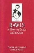 Rawls: A Theory of Justice and Its Critics (Key Contemporary Thinkers),New