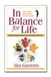 In Balance for Life: Understanding and Maximizing Your Body s pH Factor