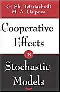 Cooperative Effects In Stochastic Models,Used