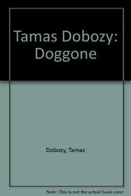 Tamas Dobozy: Doggone,Used