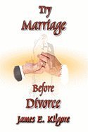 Try Marriage Before Divorce,Used