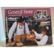 General Store: A Village Store in 1902 (Living History),Used