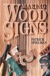 Making Wood Signs,Used