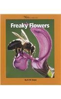 Freaky Flowers (Watts Library: Plants and Fungi),Used