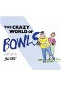The Crazy World of Bowls (Crazy World Series),Used